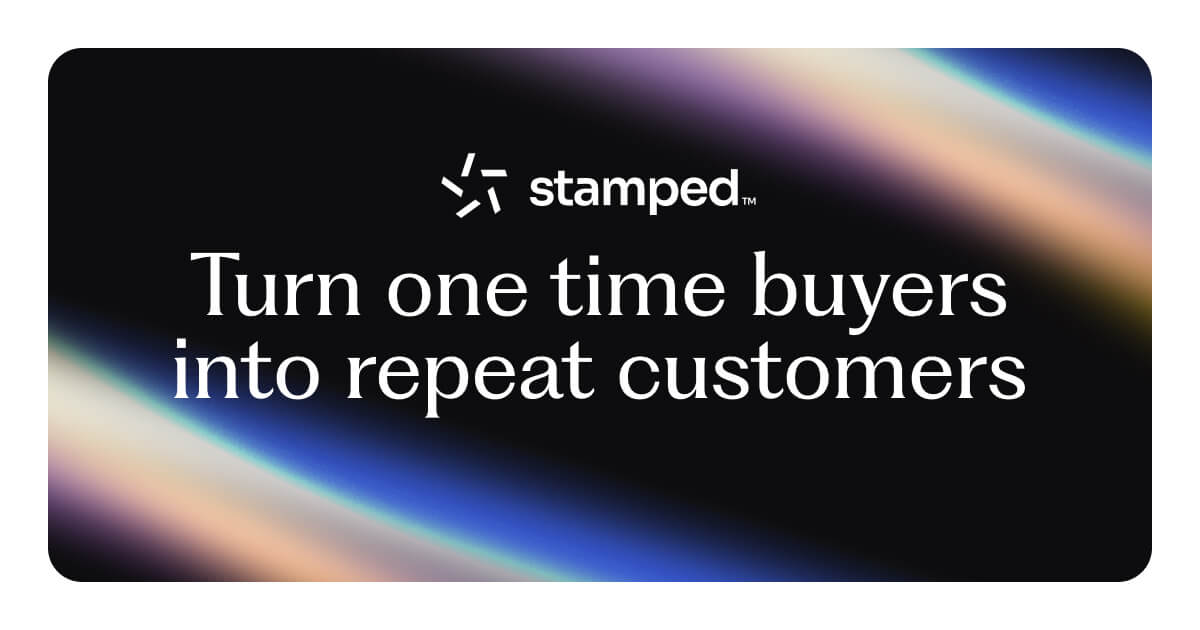 Stamped – Reviews and Loyalty for Ecommerce Brands